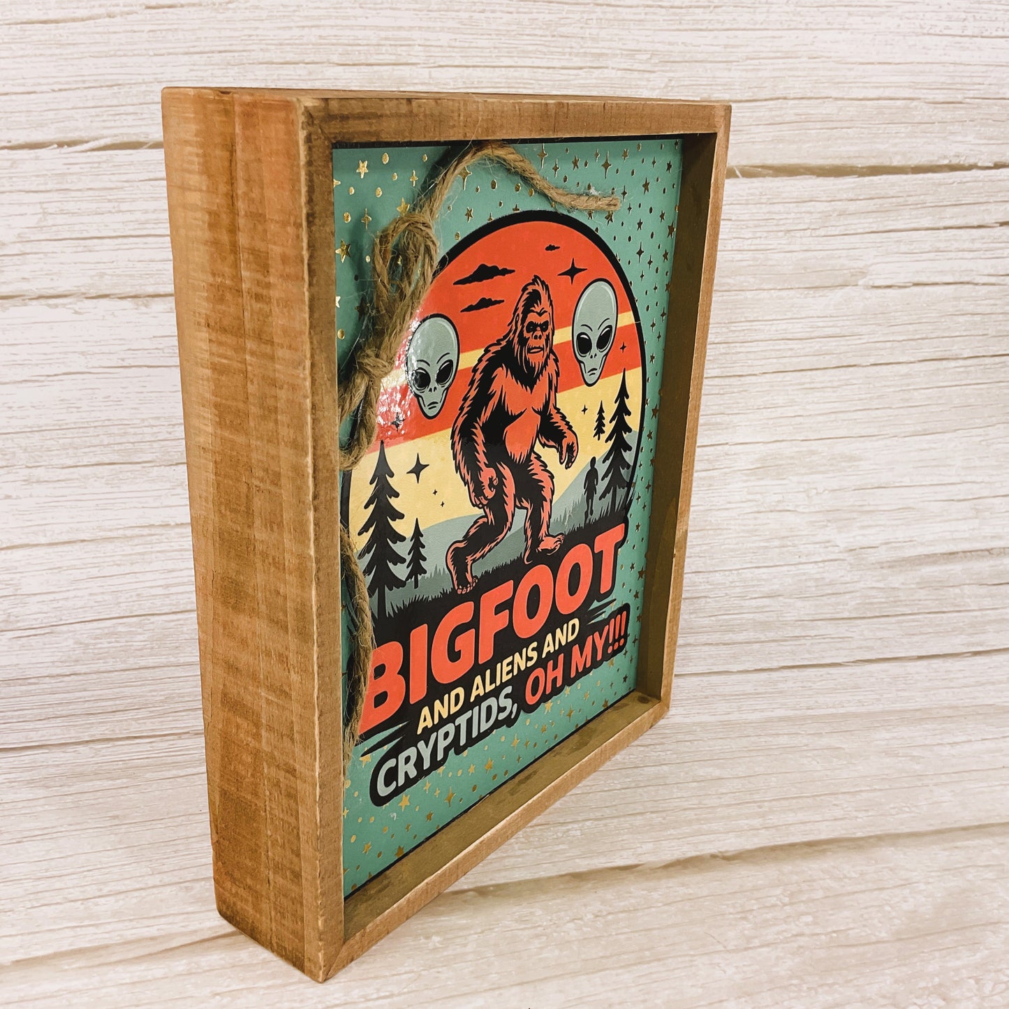 AGSD Home Decor - Bigfoot Aliens Cyrtids Oh My Inset Box Sign TL