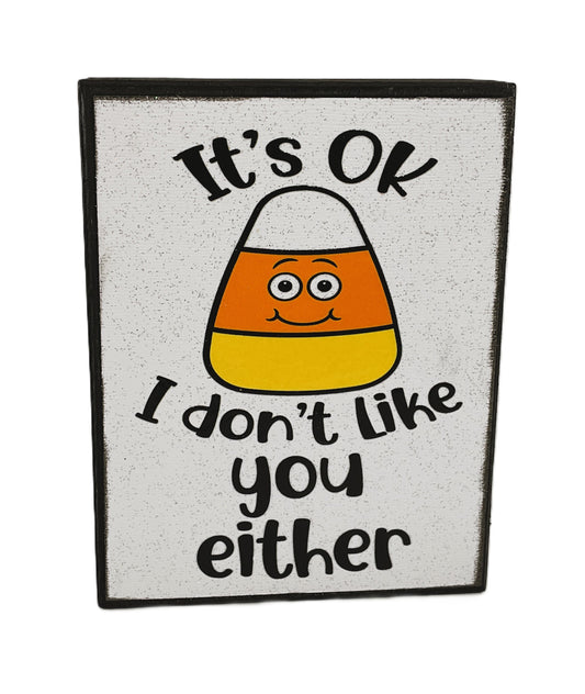 AGD Halloween Decor - I Don't Like You Candy Corn Box Sign
