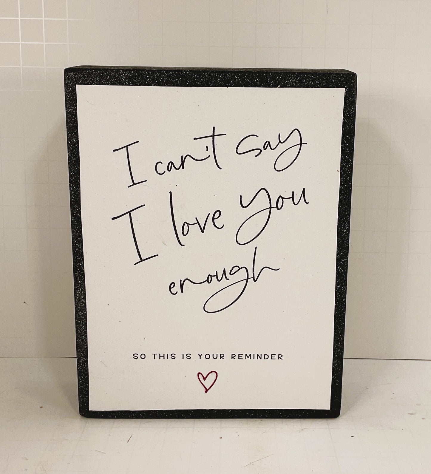 AGD Valentines Decor - I Love You Reminder Box Sign