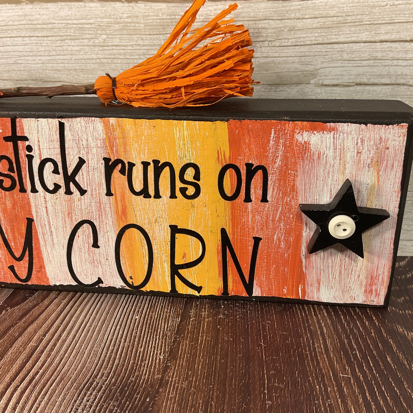 AGSD Halloween Decor - Broom Runs on Candy Corn 3-D Long Box Sign