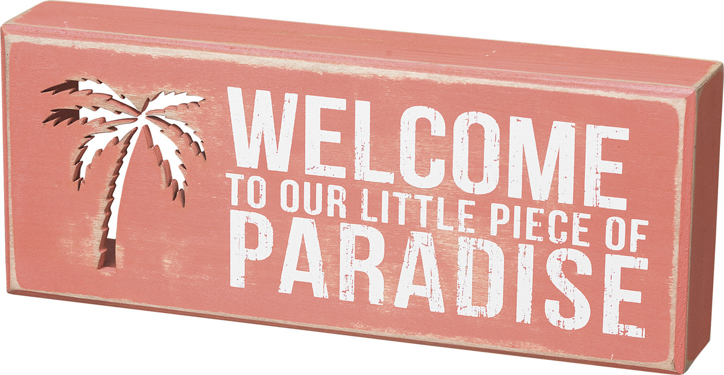 PBK Home Decor - Welcome Piece of Paradise Beach Cut Out Box Sign