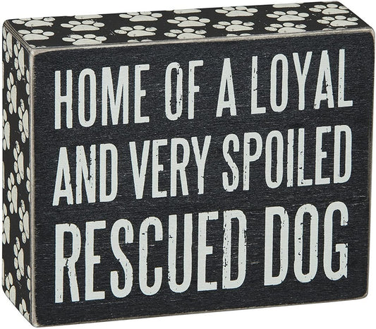 Pet Home Decor - Home Loyal and Rescue Dog Box Sign