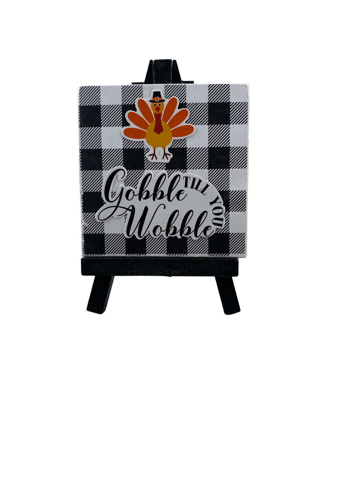 AGD Fall Decor - Gobble Till You Wobble Bless Our Home Mini Easel Sign