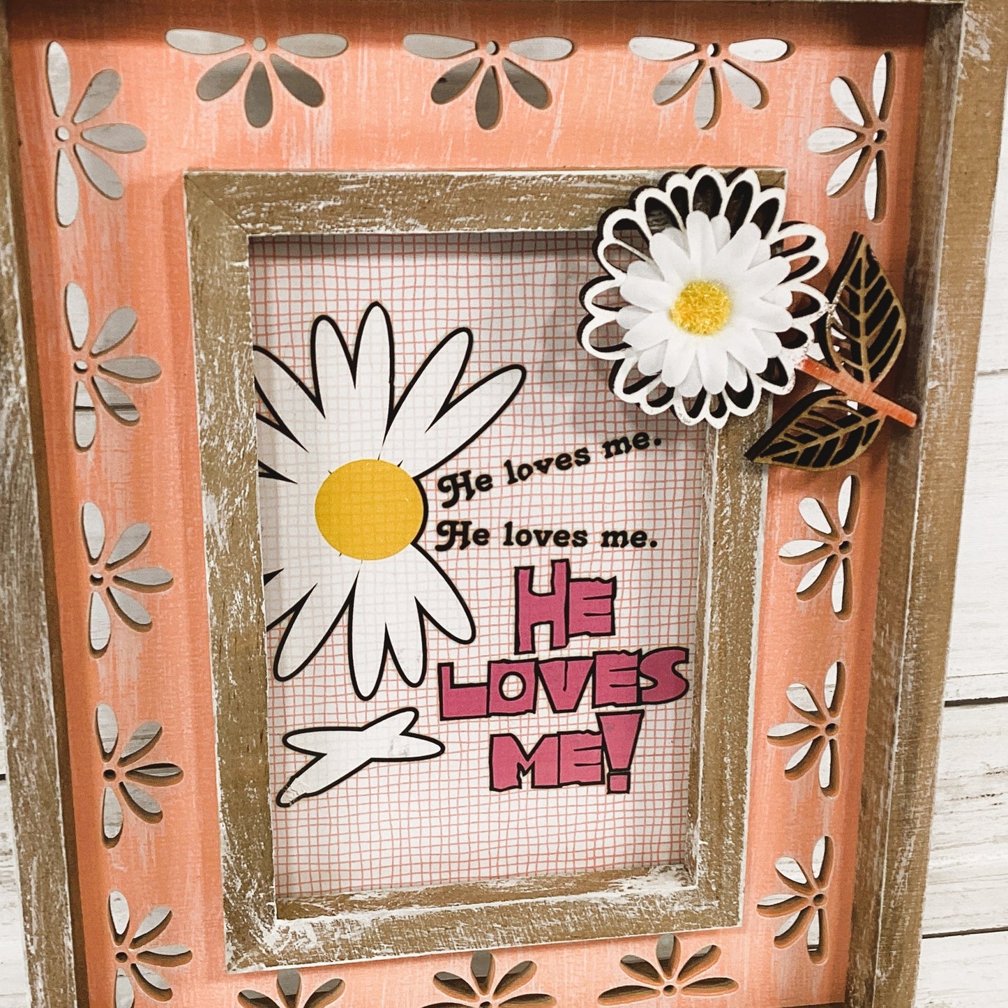 AGD Spring Decor - He Loves Me Wood Daisy Flower Cut-Out Box Sign