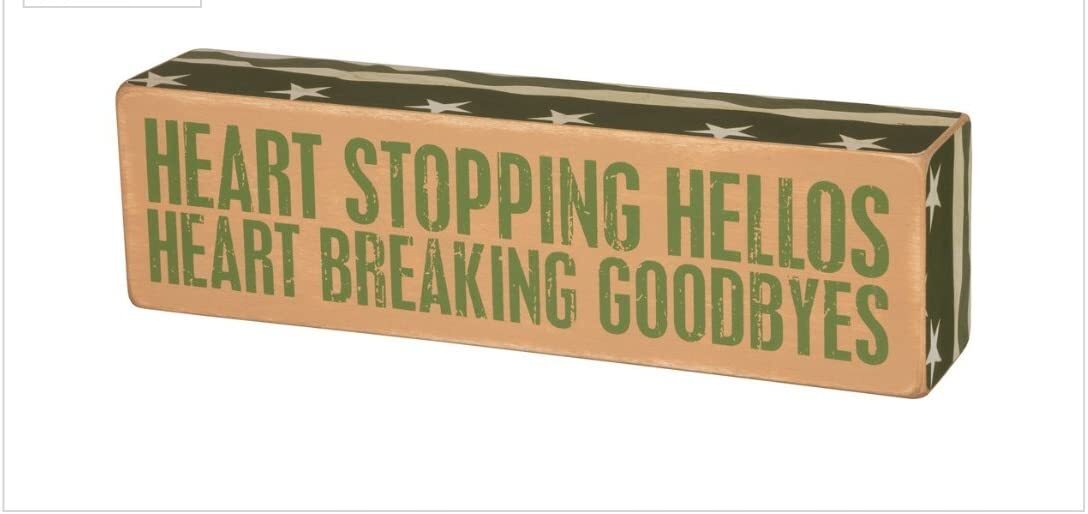 Military Decor - Veteran Solider Deployment Hello Goodbyes Box Sign