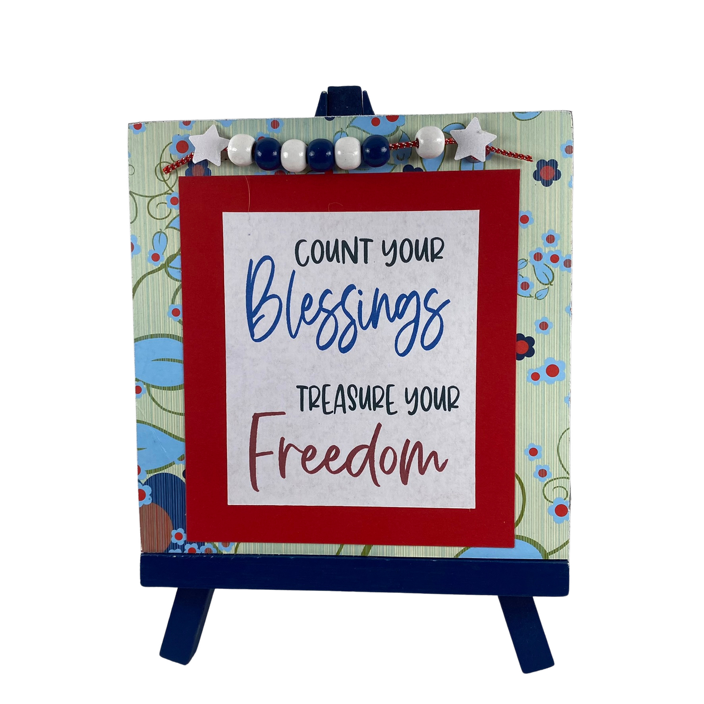 AGD Patriotic Decor - Count Blessings Treasure Freedom Easel Display
