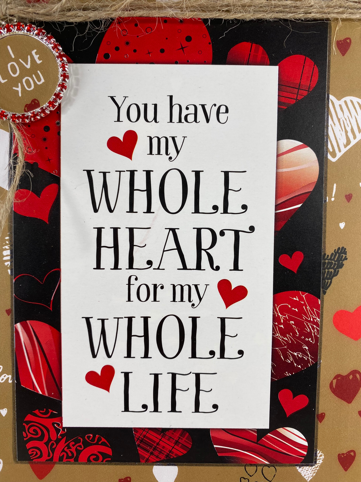 AGD Valentines Decor - You Have My Whole Heart Whole Life Sign