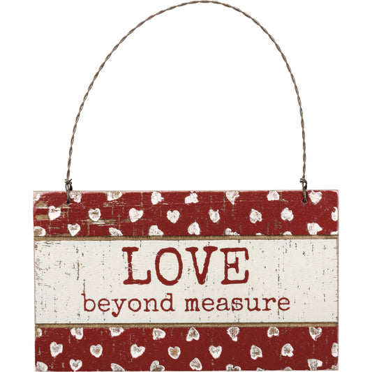 PBK Valentines Decor - Love Beyond Measure Prim Wood Ornament
