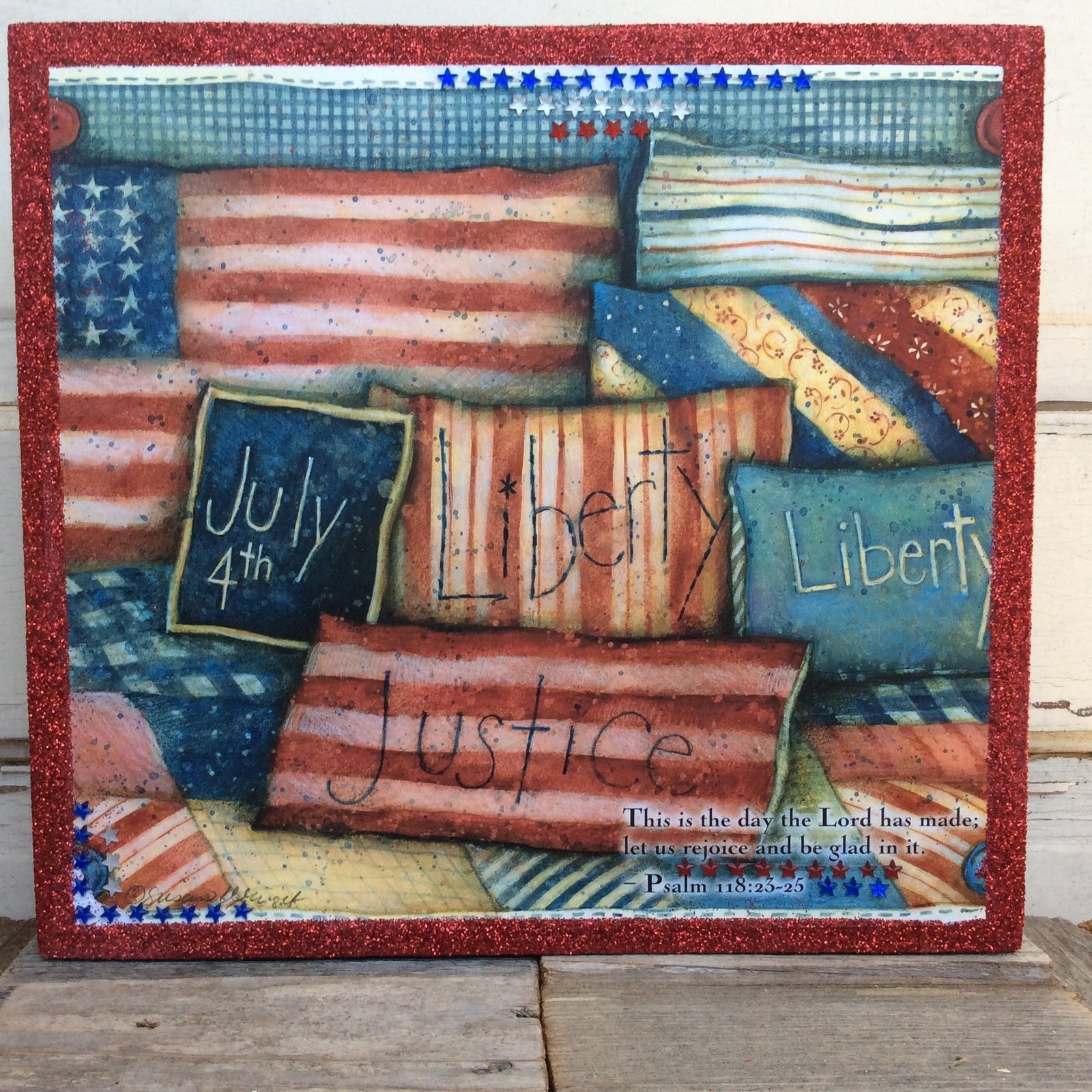 AGD Patriotic Decor - July 4th Rejoice & Be Glad Psalm 118