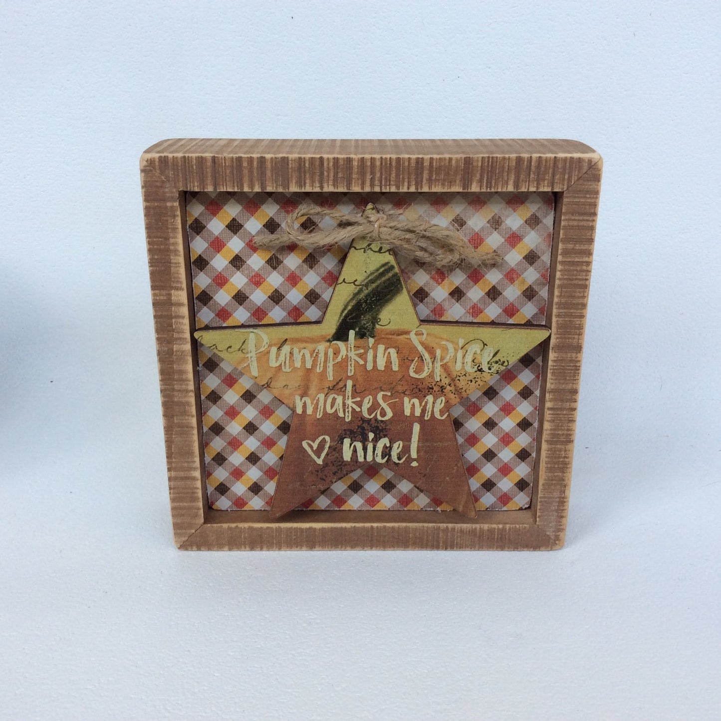 AGD Fall Decor - Pumpkin Spice Makes Me Nice Prim Inset Box Sign