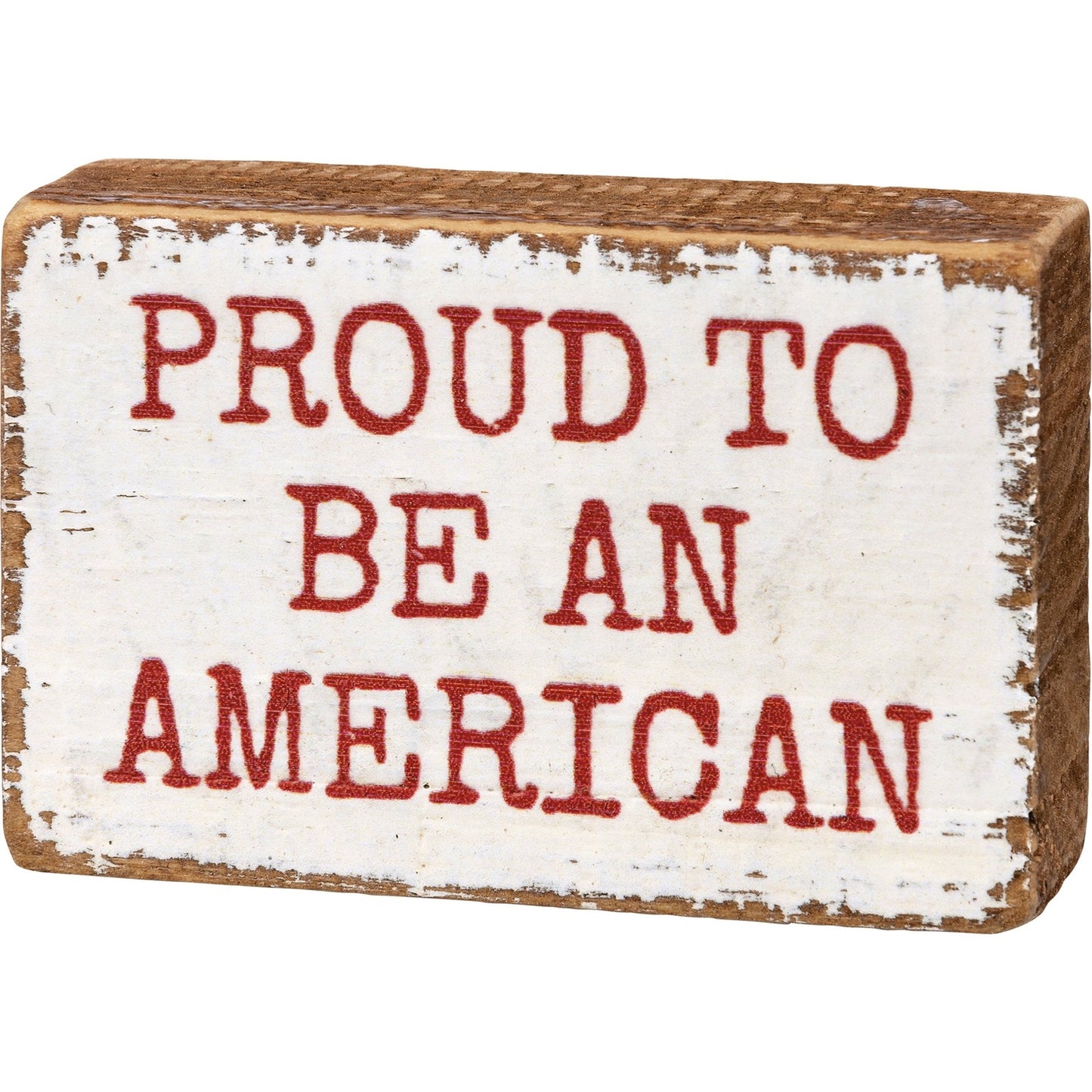 PBK Patriotic Decor - Proud American Mini Tier Tray Block Sign