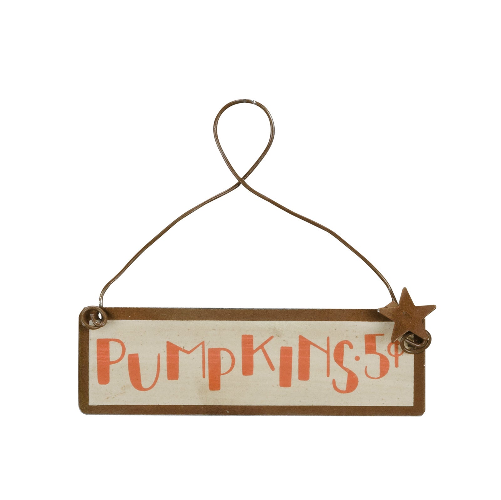 PBK Fall Decor - Small Tin Ornament Sign Pumpkins 5 cents #23005