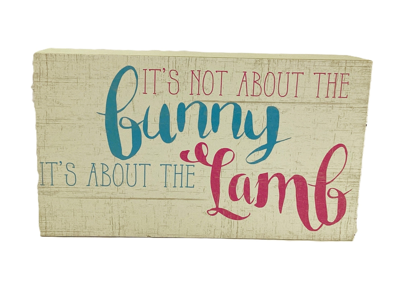 HL Easter Decor - Not the Bunny But About the Lamb Box Sign