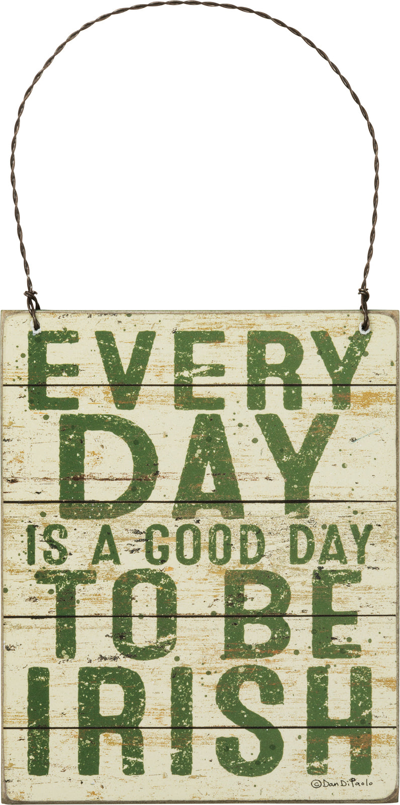 PBK St Patrick Decor - Good Day To Be Irish Wood Small Sign Ornament