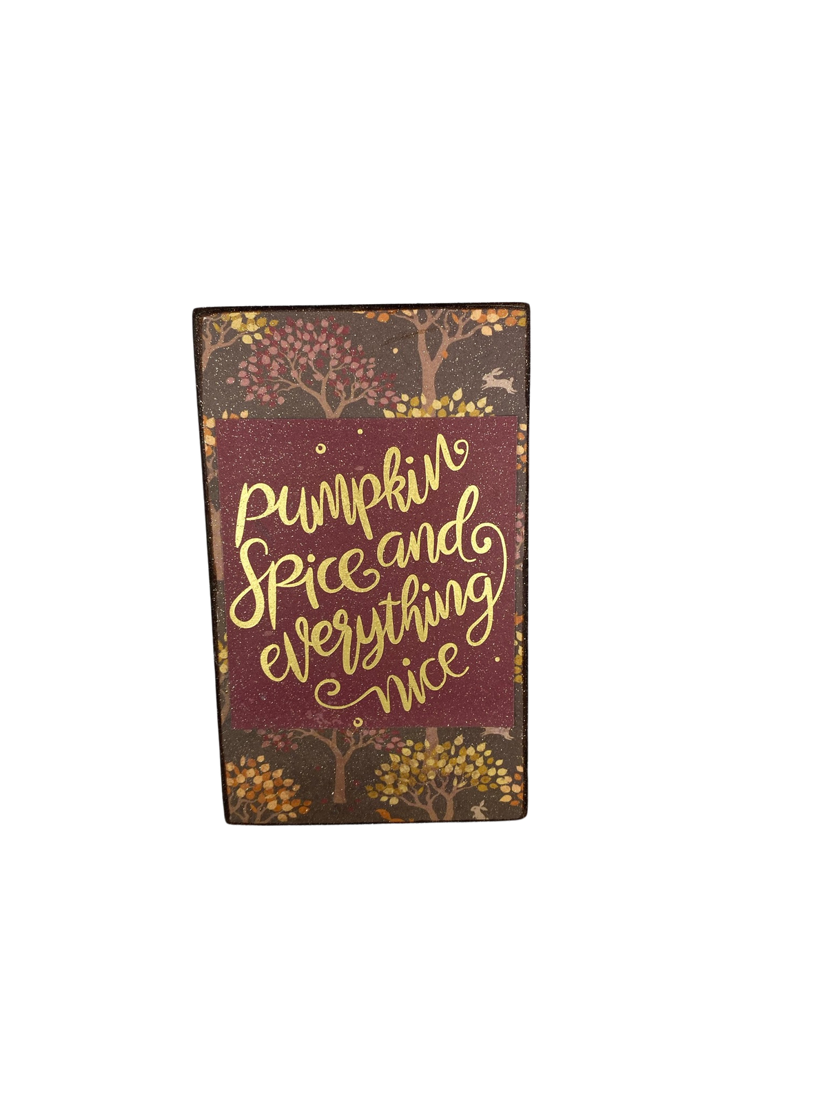 AGD Fall Decor -  Pumpkin Spice Everything Nice Reversible Wood Block Sign