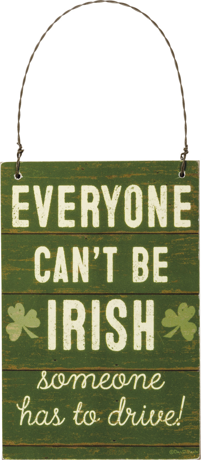 PBK Saint Patrick's Day Decor - Everyone Can't Be Irish Ornament