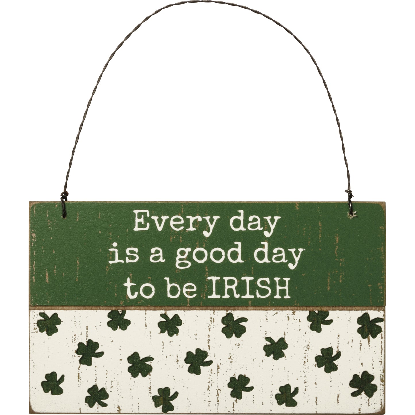 PBK St Patrick Decor - Good Day To Be Irish Wood Small Sign Ornament