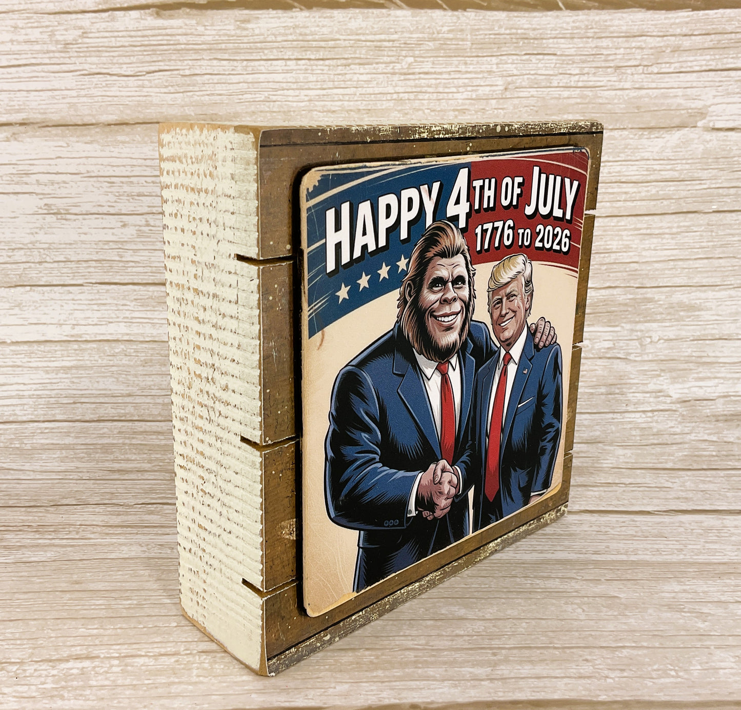 AGSD Patriotic Decor - July 4th Bigfoot Trump 250 Years Birthday Box Sign
