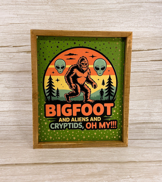 AGSD Home Decor - Bigfoot Aliens Cyrtids Oh My Inset Box Sign GRN