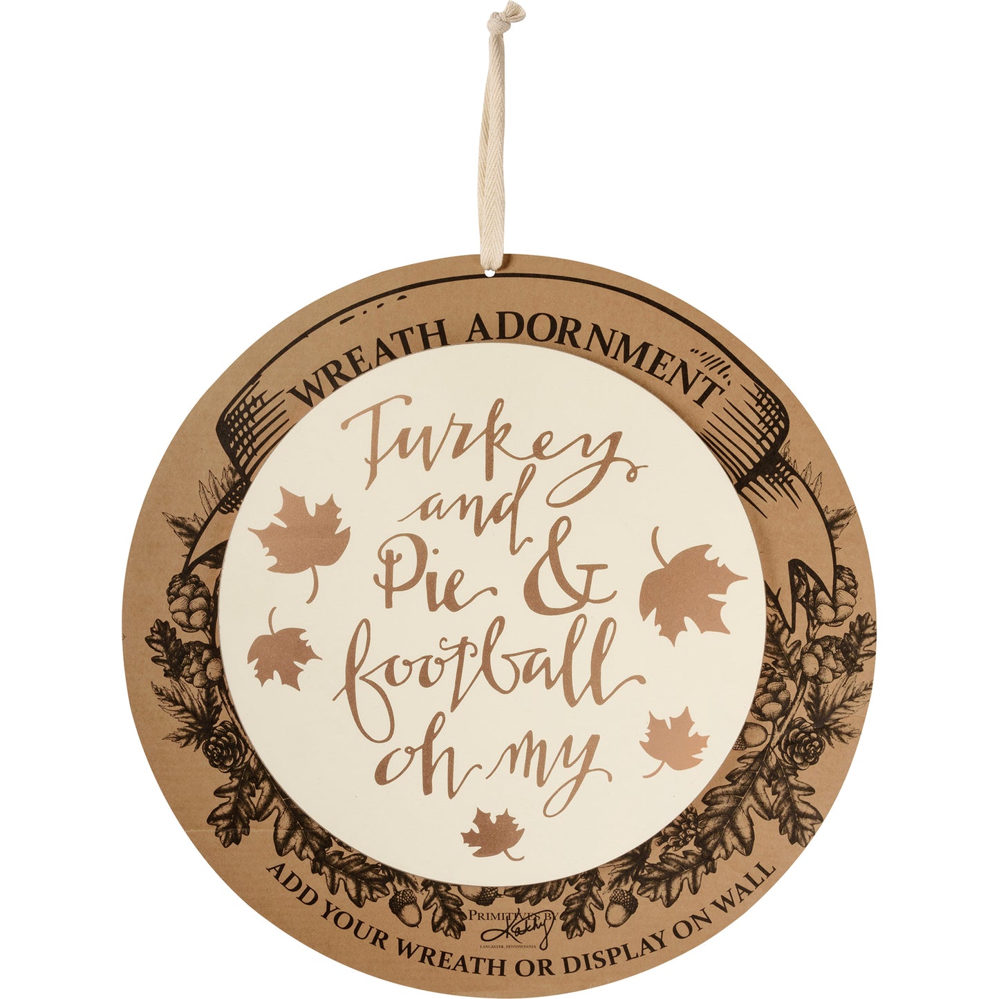 PBK Fall Decor - Turkey Pie Football Oh My Wreath Insert Sign