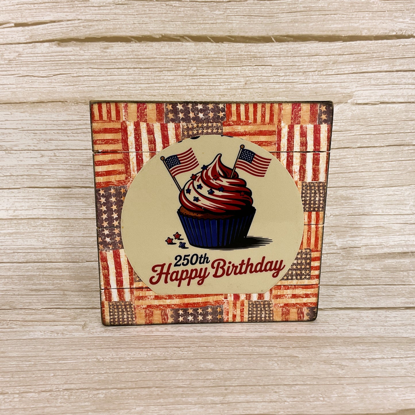 AGSD Patriotic Decor – July 4th 250th Birthday Cupcake Sign