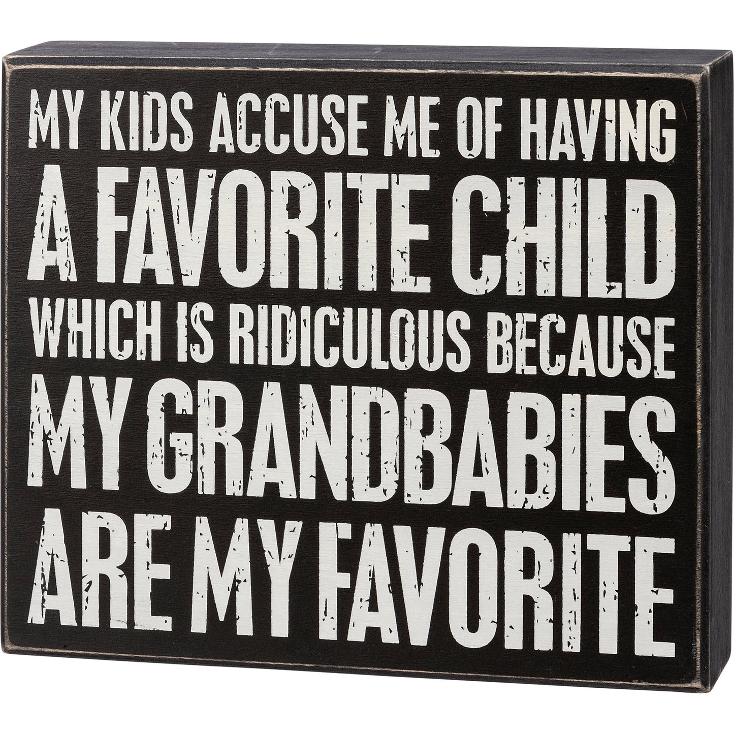 PBK Home Decor - My Grandbabies Are My Favorite Humor Box Sign