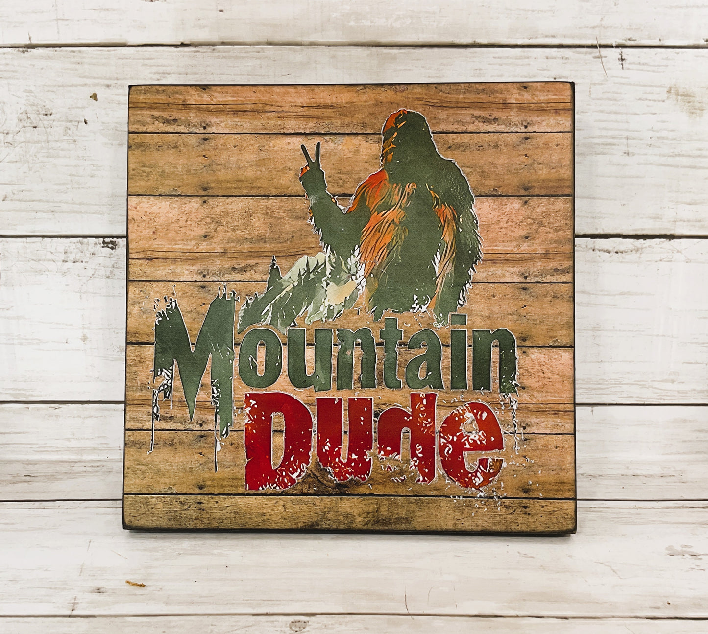 AGD Home Decor - Bigfoot Mountain Dude Easel-back Tabletop Sign