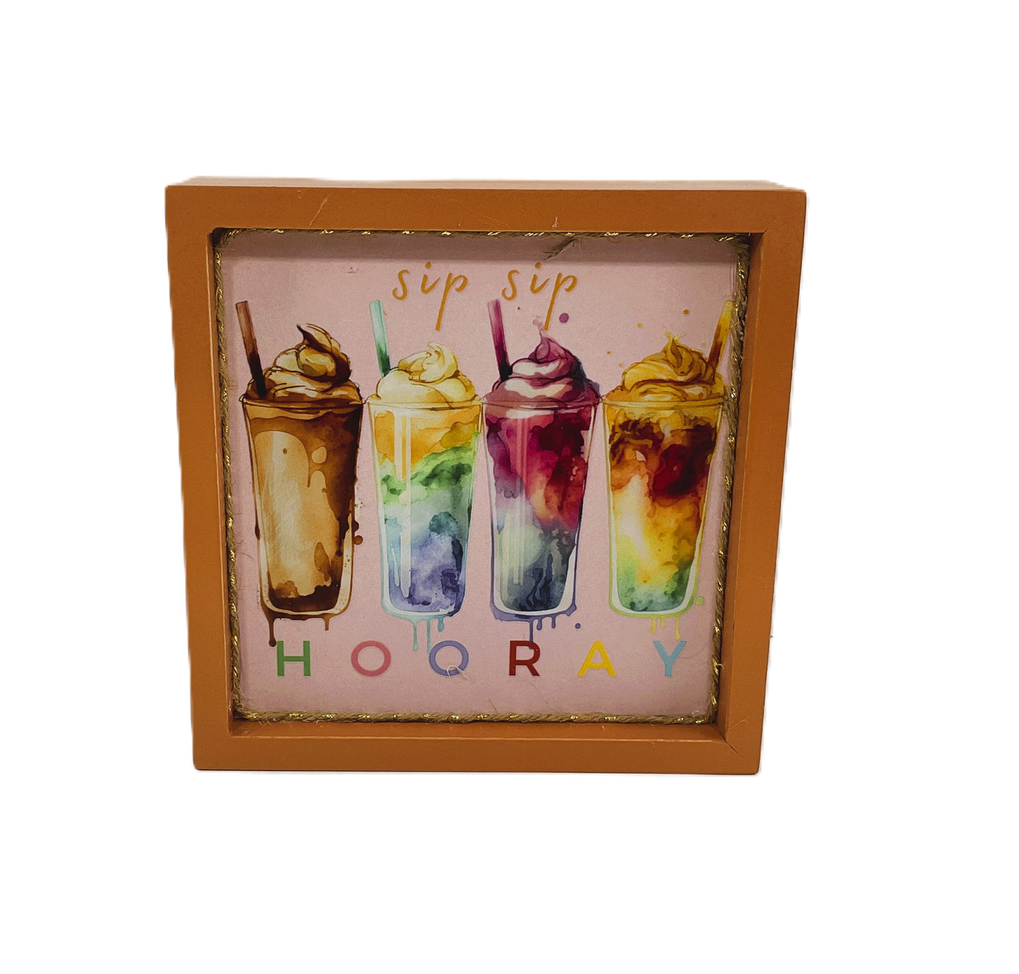 AGD Home Decor - Sip Sip Hooray Coffee Bar Latte Sign