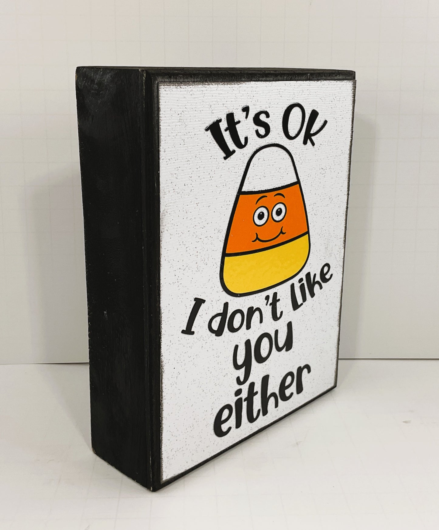 AGD Halloween Decor - I Don't Like You Candy Corn Box Sign