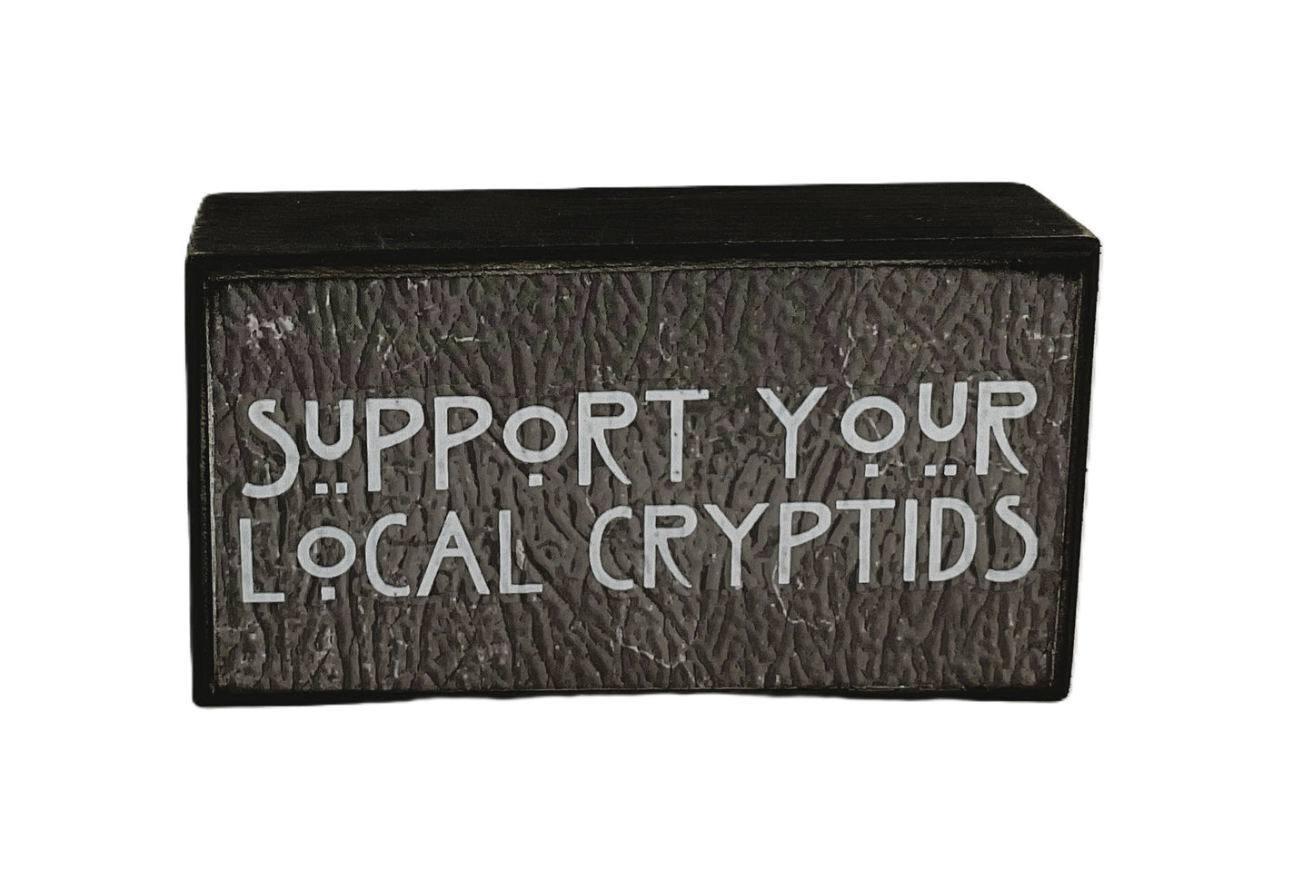 AGD Halloween Decor - Support Your Local Cryptids Box Sign