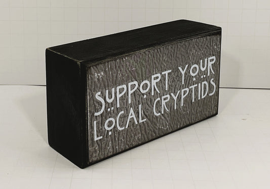 AGD Halloween Decor - Support Your Local Cryptids Box Sign