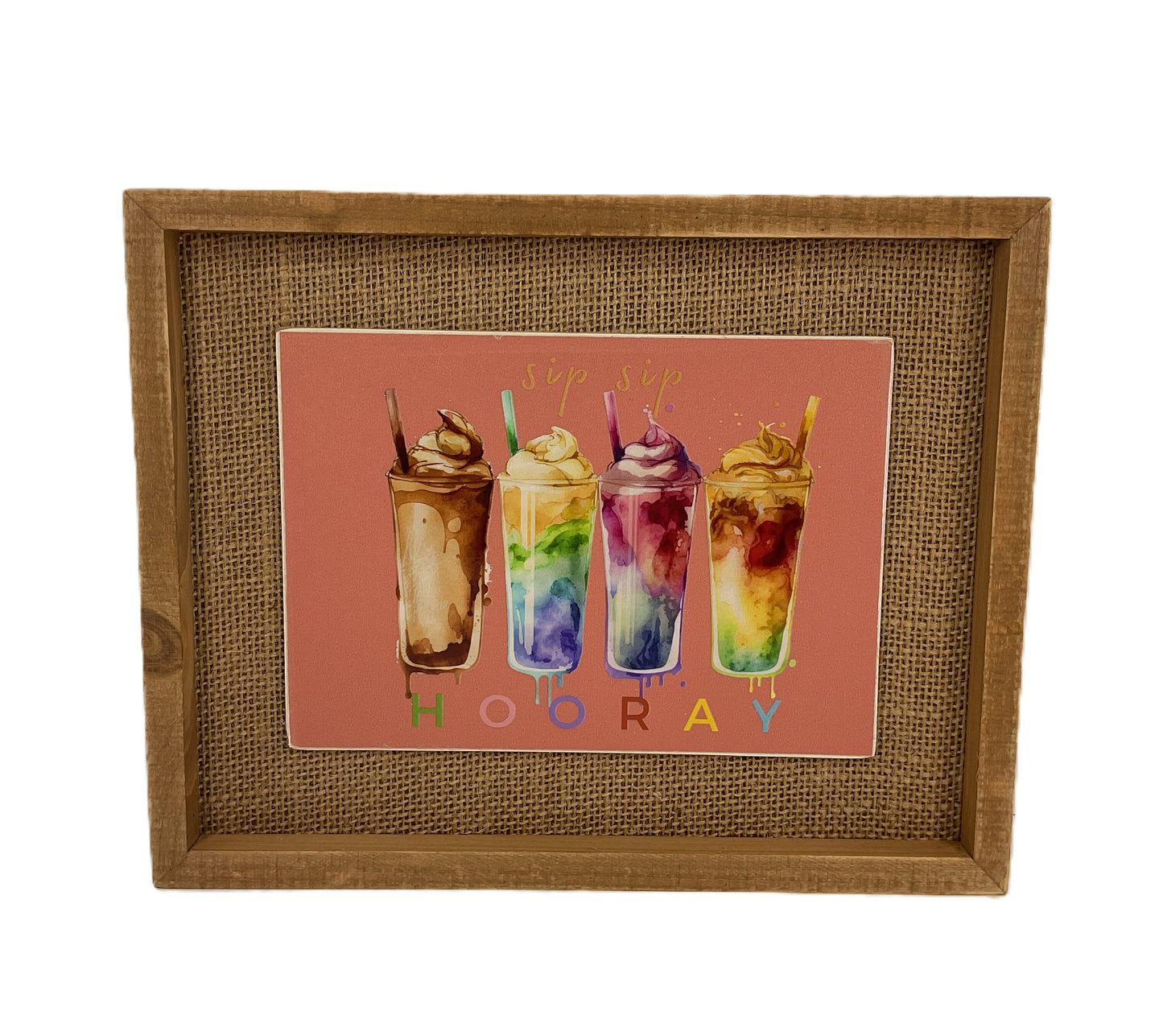 AGD Home Decor - Sip Sip Hooray Coffee Latte Bar Wood Sign