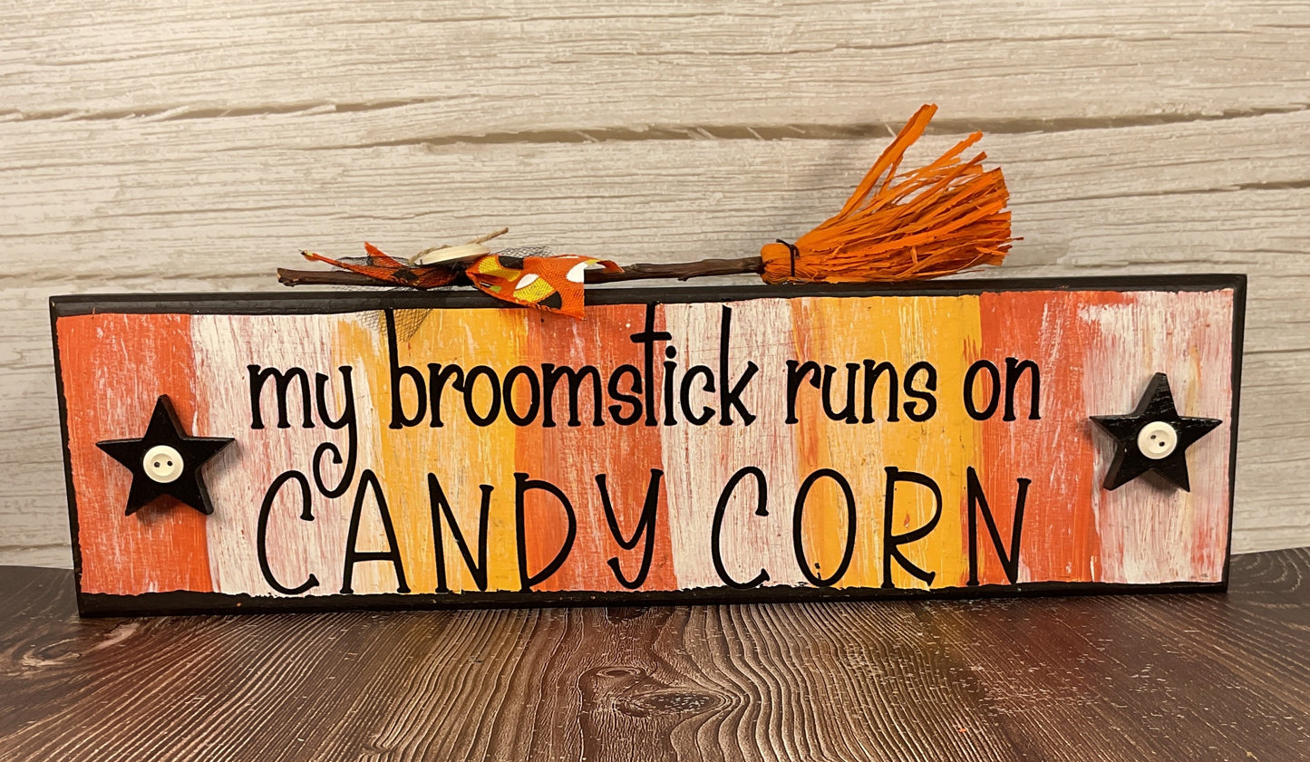 AGSD Halloween Decor - Broom Runs on Candy Corn 3-D Long Box Sign