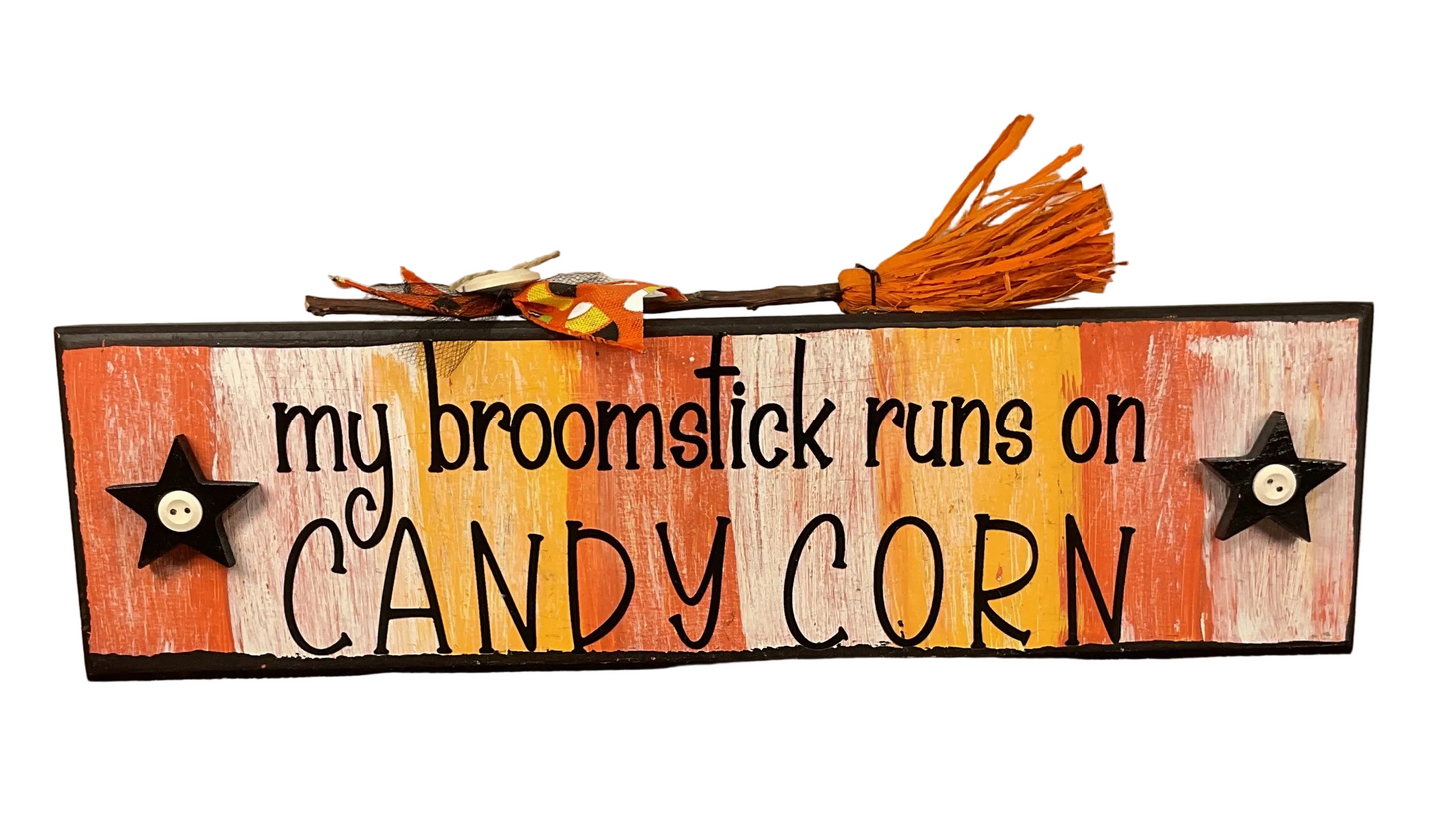 AGSD Halloween Decor - Broom Runs on Candy Corn 3-D Long Box Sign