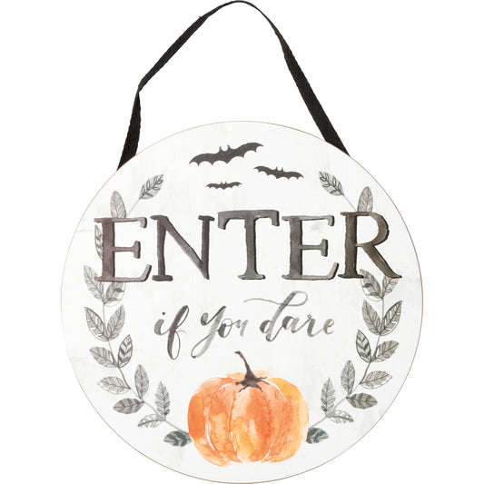 PBK Halloween Decor - Halloween Decor - Enter if you dare Hanging Sign