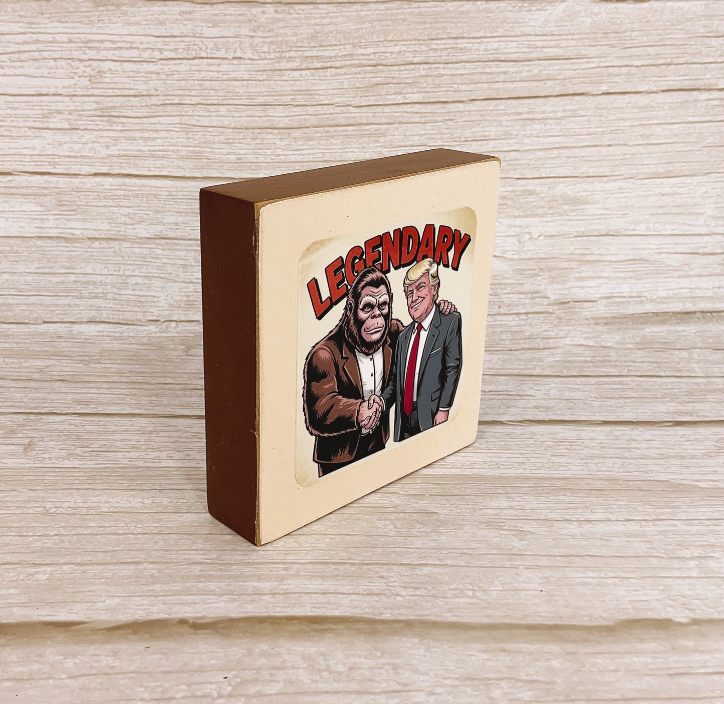 Bigfoot Trump "Legendary" Small Block Sign — Handcrafted Novelty Home Decor with Easel Stand