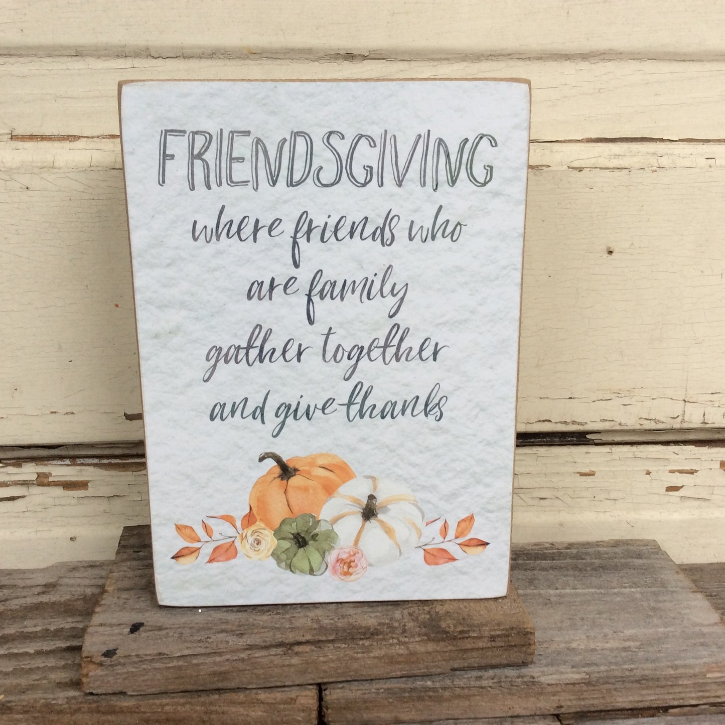 PBK Fall Decor - Friendsgiving Friends and Family Gather Together Box Sign