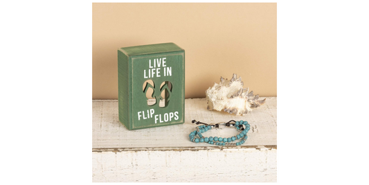 PBK Home Decor - Live In Flip Flop Cut Out Box Sign