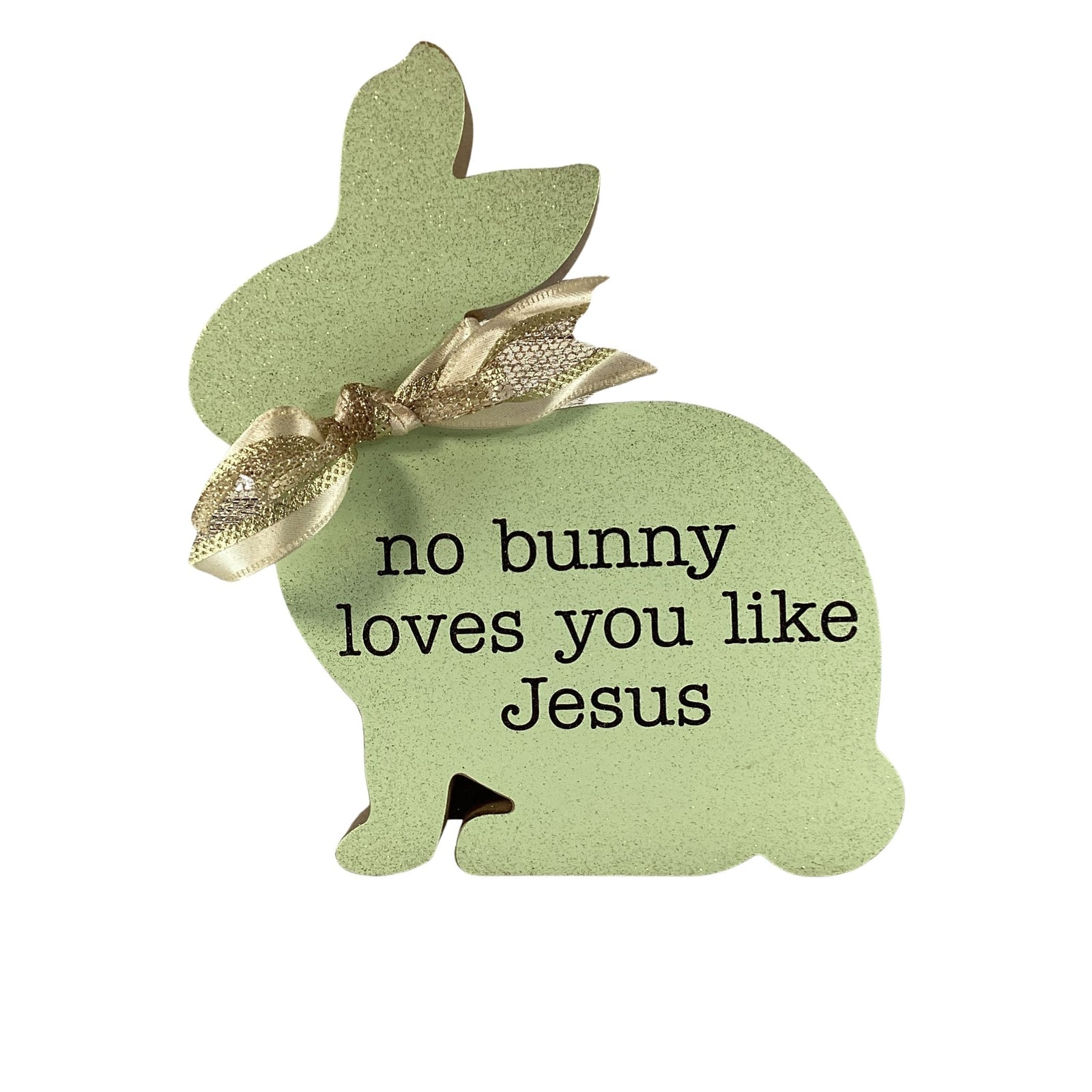 AGD Easter Decor - No Bunny Love You Like Jesus Chunky Rabbit Sitter
