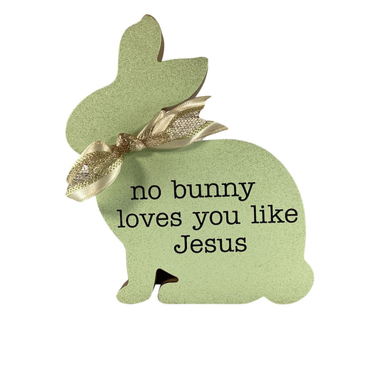 AGD Easter Decor - No Bunny Love You Like Jesus Chunky Rabbit Sitter