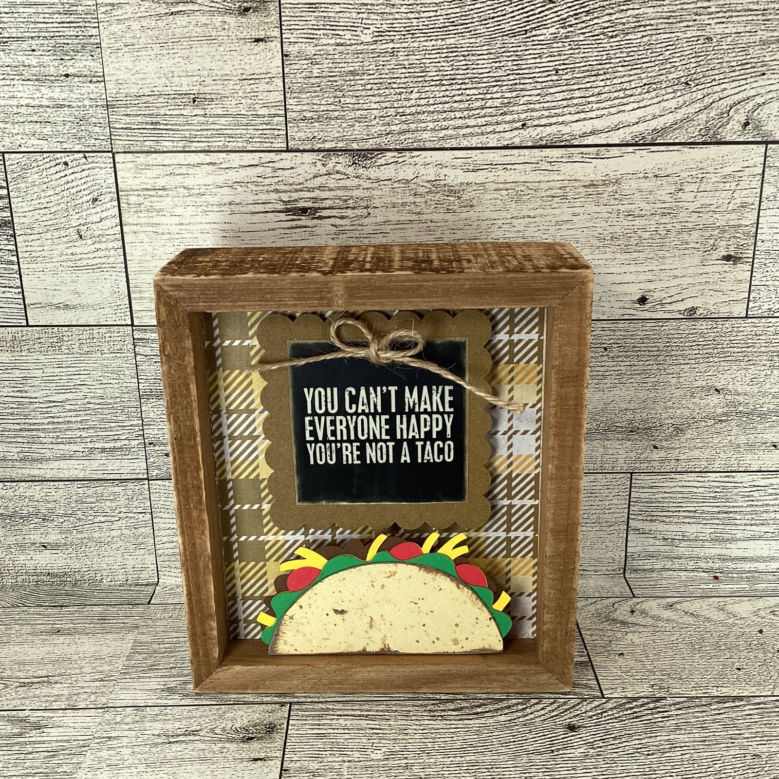 AGD AGD Cinco De Mayo Decor - Not Happy You're Not Taco Inset Sign