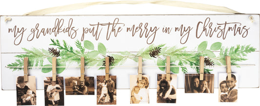 PBK Christmas Decor - Grandkids Put the Merry Photo Clip Sign