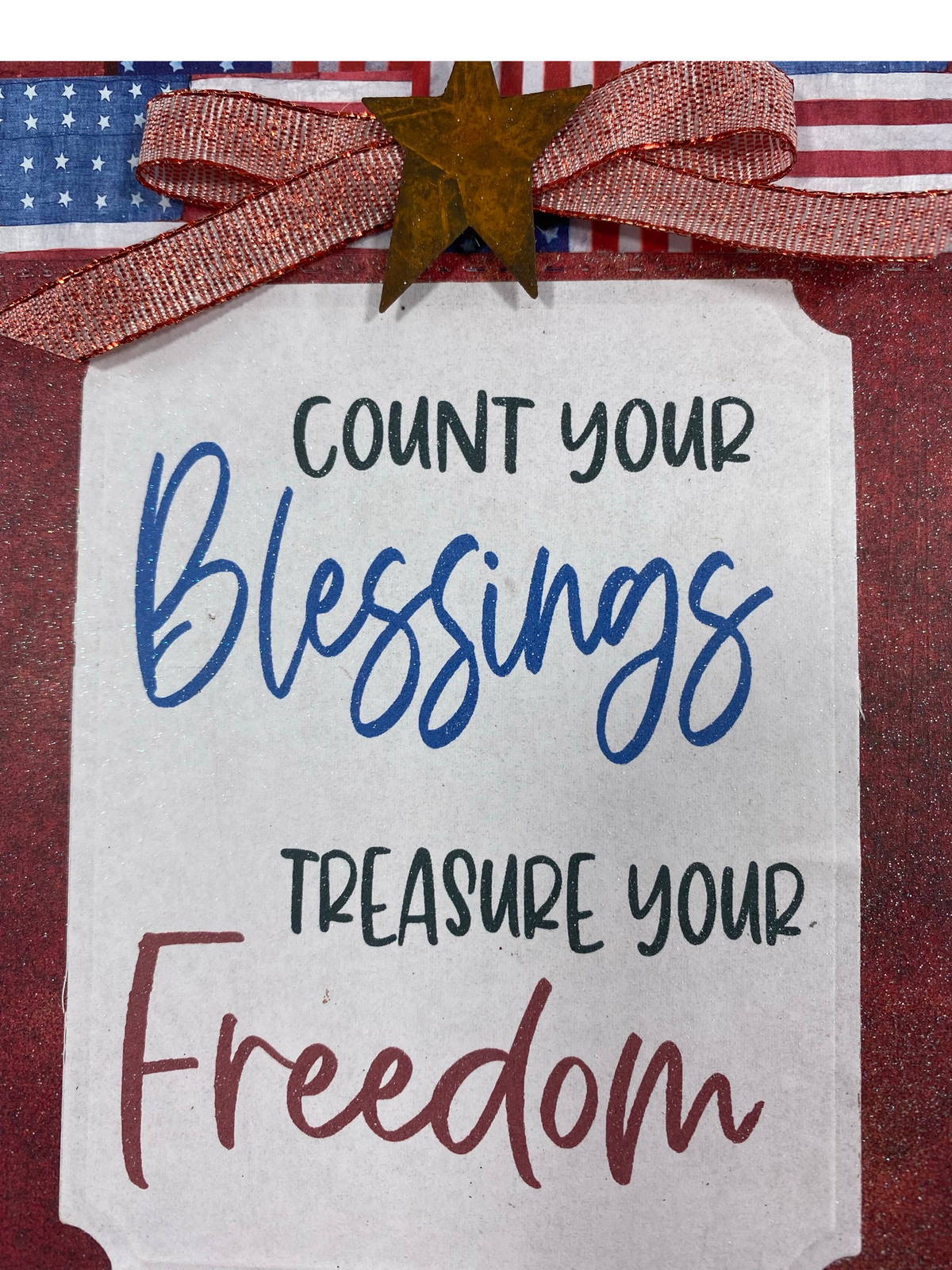 AGD Patriotic Decor - Count Blessings Treasure Freedom Easel Display