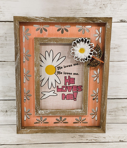 AGD Spring Decor - He Loves Me Wood Daisy Flower Cut-Out Box Sign
