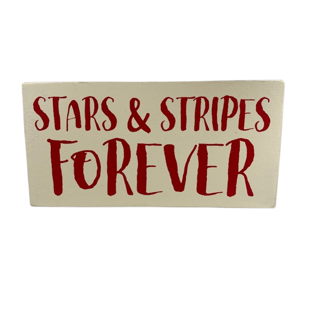 PBK Patriotic Decor - Stars & Stripes Forever Wood Box Sign
