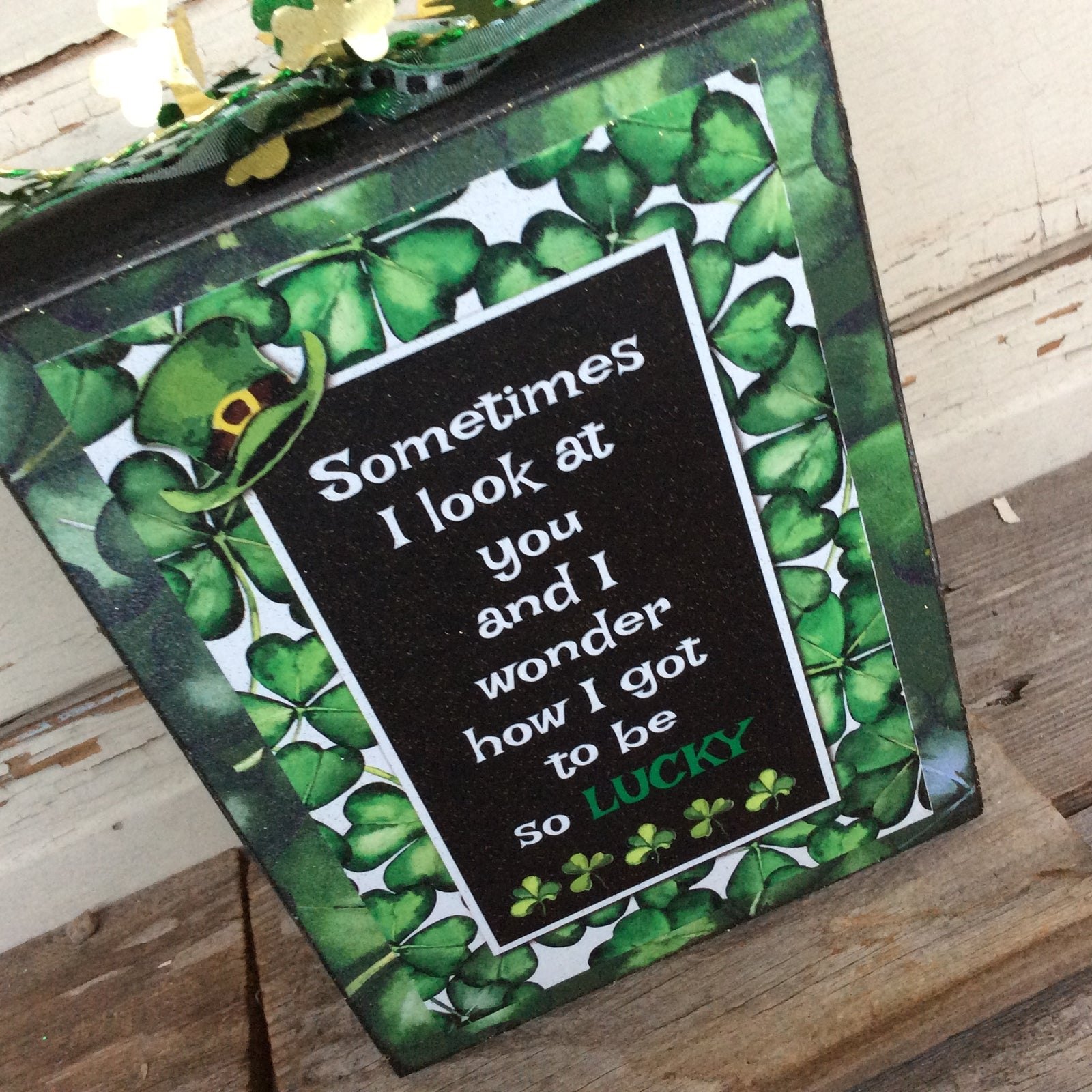 AGD Saint Patrick's Decor  – Lucky To Be With You Box Sign