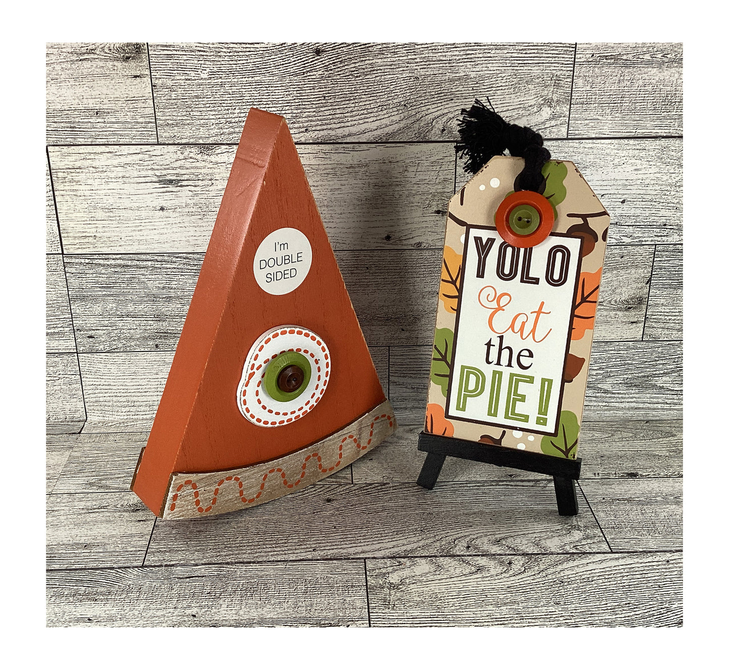 AGD Fall Decor - Pumpkin Pie Eat The Pie Sign Easel 2pc Set