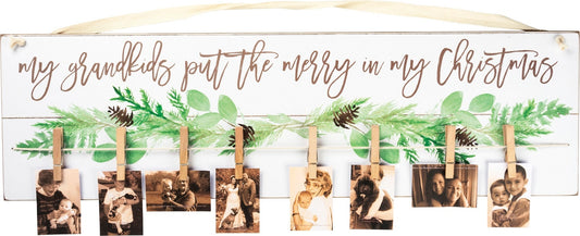 PBK Christmas Decor - Grandkids Put the Merry Photo Clip Sign