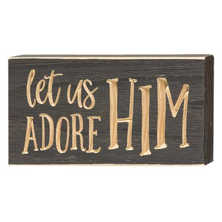 CWI Christmas Decor - Let Us Adore Him Engraved Tabletop Sign
