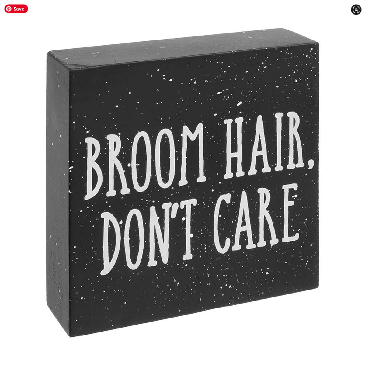 Collins Halloween Decor - Broom Hair Don't Care Bloc Sign